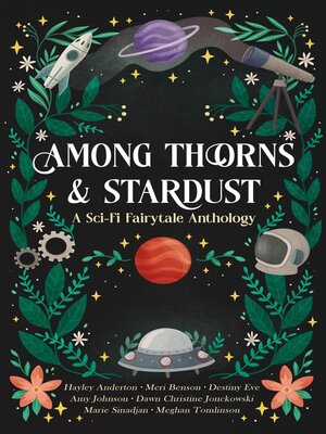 cover image of Among Thorns and Stardust